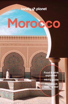 Lonely Planet Morocco (Travel Guide)