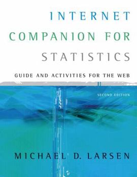 Internet Companion for Statistics: Guide and Activities for the Web