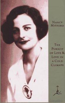 Hardcover The Pursuit of Love & Love in a Cold Climate: Two Novels (Modern Library) Book