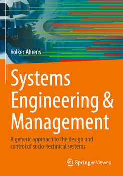 Paperback Systems Engineering & Management: A generic approach to the design and control of socio-technical systems Book