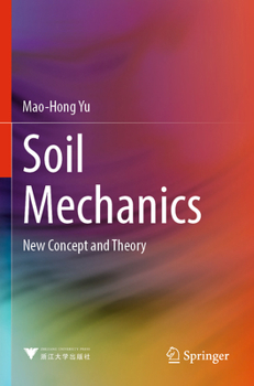 Paperback Soil Mechanics: New Concept and Theory Book