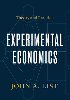 Paperback Experimental Economics: Theory and Practice Book