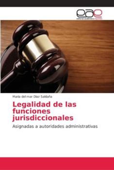 Paperback Legalidad de las funciones jurisdiccionales [Spanish] Book