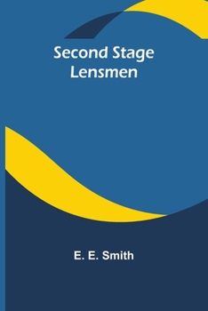 Paperback Second stage Lensmen Book
