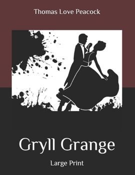 Paperback Gryll Grange: Large Print Book