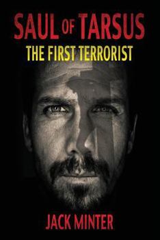 Paperback Saul of Tarsus; The First Terrorist Book