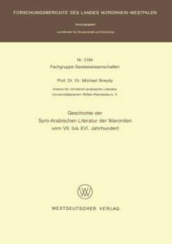 Paperback Geschichte Der Syro-Arabischen Literatur Der Maroniten Vom VII. Bis XVI. Jahrhundert [German] Book