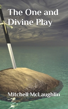 The One and Divine Play
