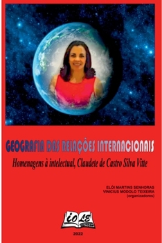 Paperback Geografia Das Relações Internacionais: Homenagens À Intelec [Portuguese] Book