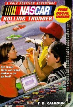 Paperback NASCAR #01 Rolling Thunder: Pole Position Adventures #1 [With Free Jeff Gordon Decal] Book