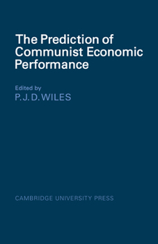 Paperback The Prediction of Communist Economic Performance Book