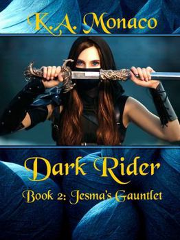 Paperback Dark Riders 2: Jesma's Gauntlet: Book 2 in the Dark Riders Series Book