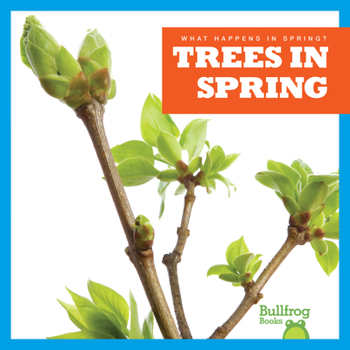 Trees in Spring - Book  of the What Happens in Spring?