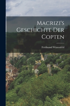 Paperback Macrizi's Geschichte der Copten [German] Book