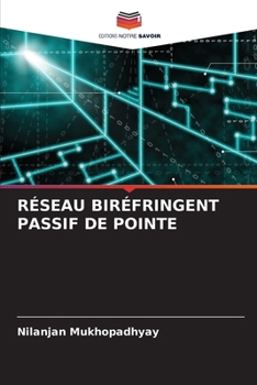 Paperback Réseau Biréfringent Passif de Pointe [French] Book