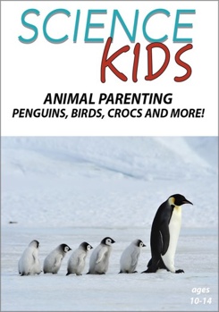 DVD Science Kids: Animal Parenting Penguins, Birds, Crocs & More Book
