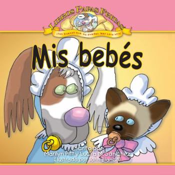 Paperback Mis Bebes = My Babies [Spanish] Book