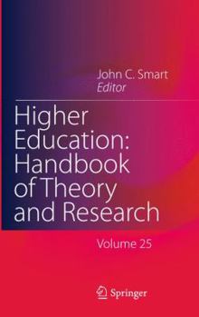 Hardcover Higher Education: Handbook of Theory and Research, Volume 25 Book