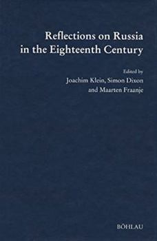 Hardcover Reflections on Russia in the Eighteenth Century Book