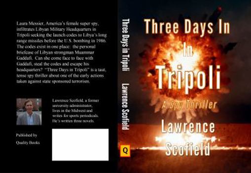 Paperback Three Days in Tripoli: A Spy Thriller Book