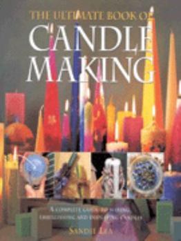 Hardcover The Ultimate Book of Candle-Making Book