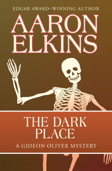 The Dark Place - Book #2 of the Gideon Oliver