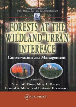 Hardcover Forests at the Wildland-Urban Interface: Conservation and Management Book