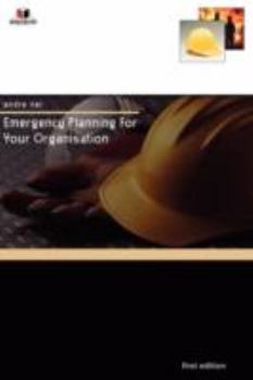 Paperback Emergency Planning for Your Organisation Book