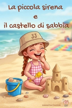 Paperback La piccola sirena: e il castello di sabbia [Italian] Book