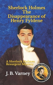 Paperback Sherlock Holmes The Disappearance of Henry Fyldene: A Sherlock Holmes Resurgent Mystery Book