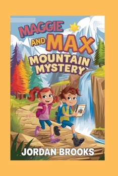 Paperback Maggie and Max Mountain Mystery Book