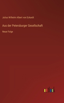 Hardcover Aus der Petersburger Gesellschaft: Neue Folge [German] Book