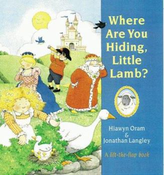 Hardcover Where Are You Hiding, Little Lamb? Book