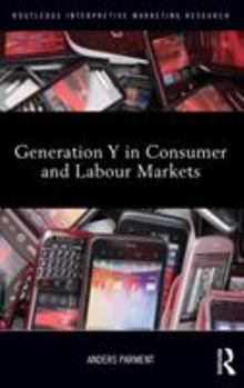 Hardcover Generation Y in Consumer and Labour Markets Book