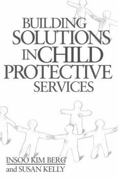 Hardcover Building Solutions in Child Protective Services Book