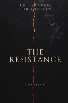 Paperback The Saeren Chronicles: Book Two: The Resistance Book