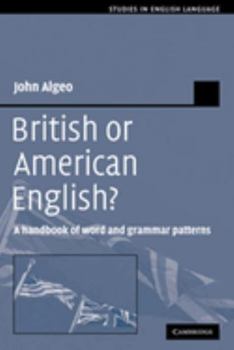 Hardcover British or American English?: A Handbook of Word and Grammar Patterns Book