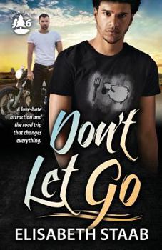 Don't Let Go - Book #6 of the Evergreen Grove