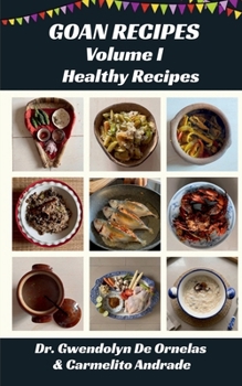 Paperback Goan Recipes - Volume I: Healthy Recipes Book