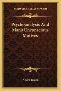 Paperback Psychoanalysis And Man's Unconscious Motives Book