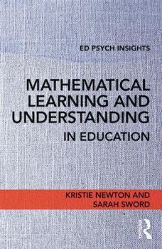 Paperback Mathematical Learning and Understanding in Education Book
