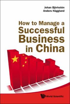 Hardcover How to Manage a Successful Business in China Book