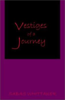 Paperback Vestiges of a Journey Book