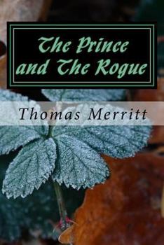 Paperback The Prince and The Rogue Book