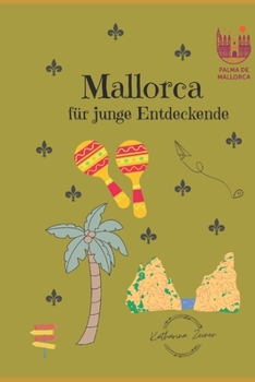 Paperback Mallorca für junge Entdeckende [German] Book