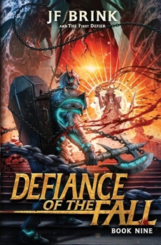 Defiance of the Fall 9: A LitRPG Adventure - Book #9 of the Defiance of the Fall