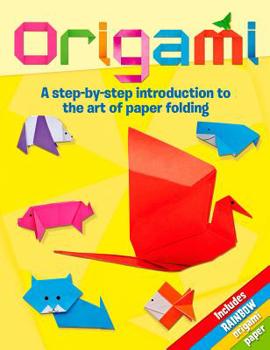 Paperback Origami: A Step-By-Step Introduction to the Art of Paper Folding Book