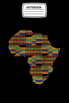 Notebook: Africa Map Kente Ghana Style African Journal Notebook Blank Lined Ruled 6x9 120 Pages