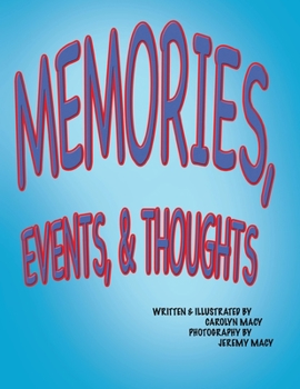 Paperback Memories, Events, & Thoughts Book