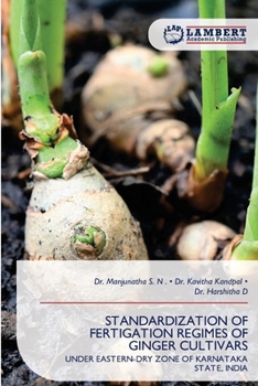 Standardization of Fertigation Regimes of Ginger Cultivars